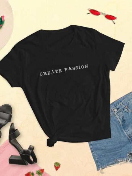 Create Passion Women's T